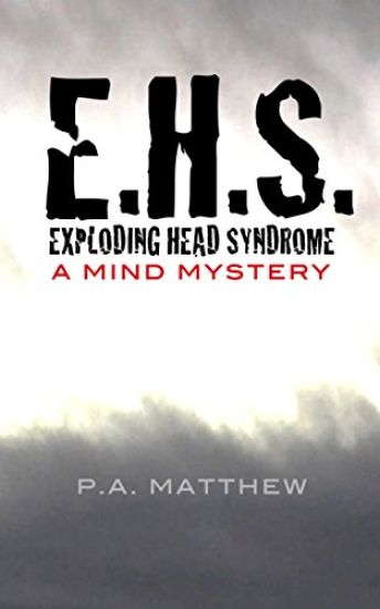 EHS, Exploding Head Syndrome