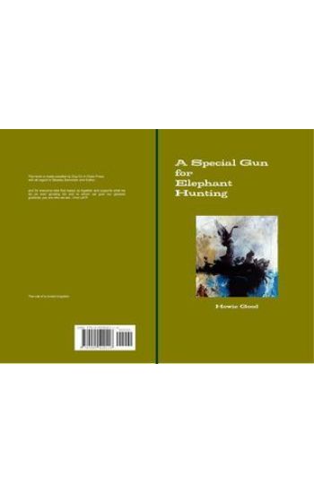 A Special Gun for Elephant Hunting