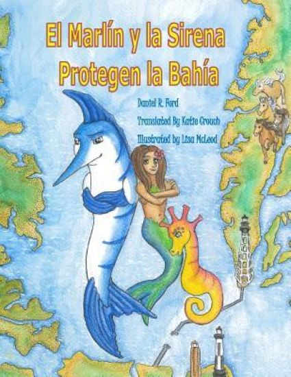 El Marlín y la Sirena Protegen la Bahía