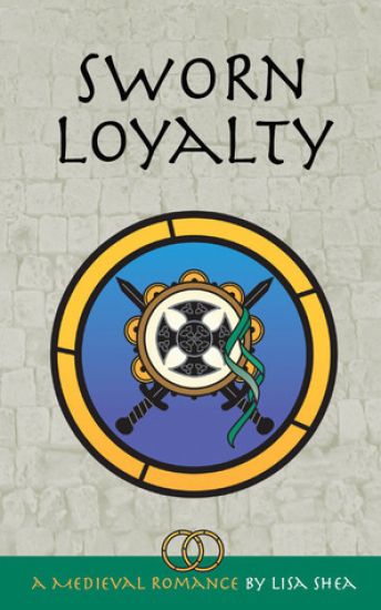 Sworn Loyalty - A Medieval Romance