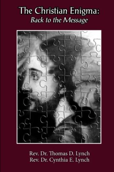 The Christian Enigma: Back to the Message