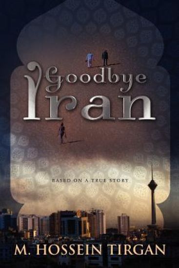 Goodbye Iran