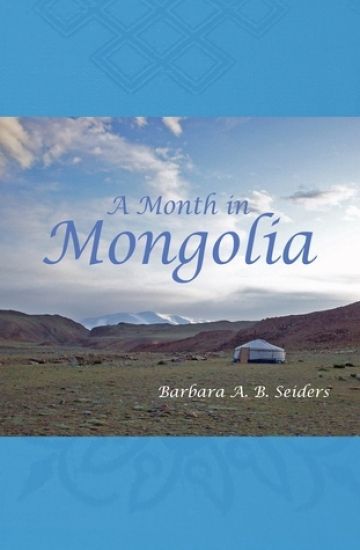 A Month in Mongolia
