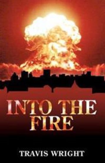Into The Fire