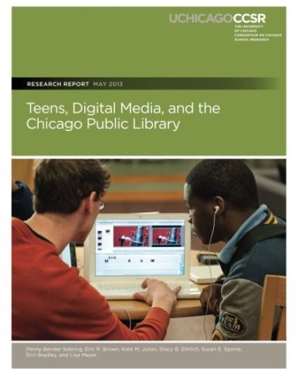 Teens, Digital Media, and the Chicago Public Library