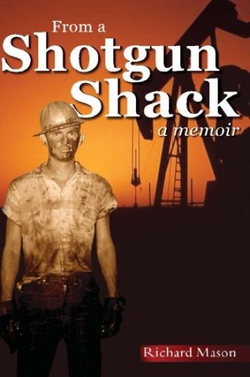 From a Shotgun Shack: A Memoir