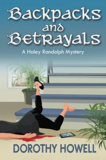 Backpacks and Betrayals: A Haley Randolph Mystery