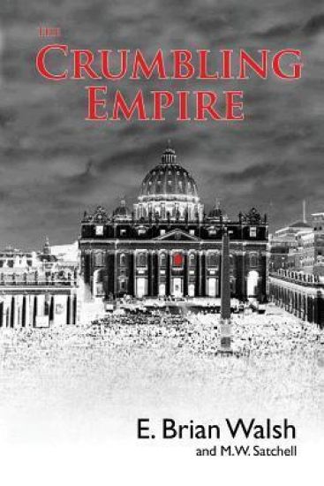 The Crumbling Empire: The Vatican on its knees