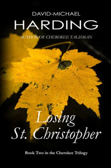Losing St. Christopher: Book Two of the Cherokee Series
