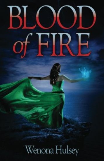 Blood of Fire: Book Two in the Blood Burden Series