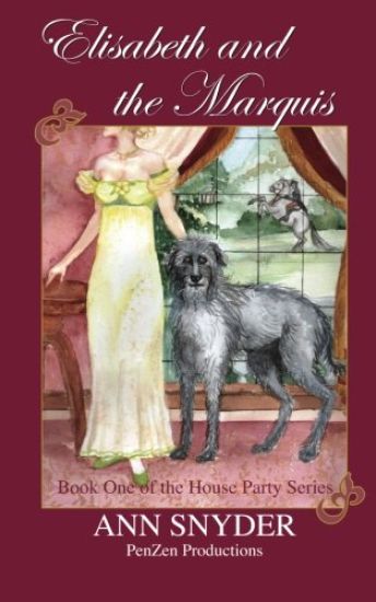 Elisabeth and the Marquis: Book One of the House Party Series