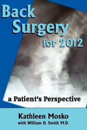 Back Surgery for 2012: A Patient's Perspective
