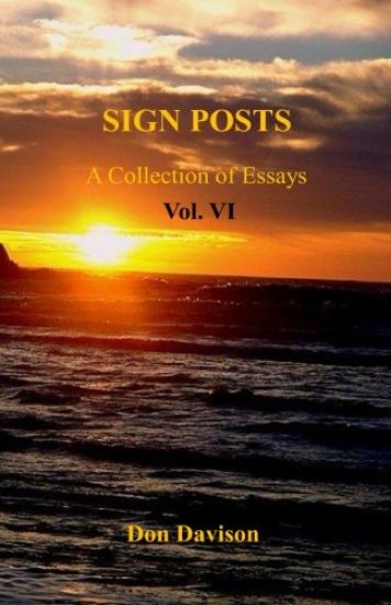 Sign Posts Vol. VI: A Collection of Essays
