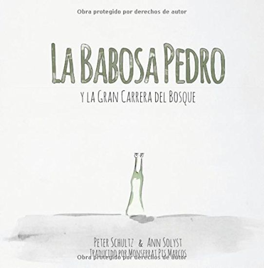 La babosa Pedro y la Gran Carrera del Bosque