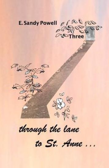 Through the Lane to St. Anne ... Three