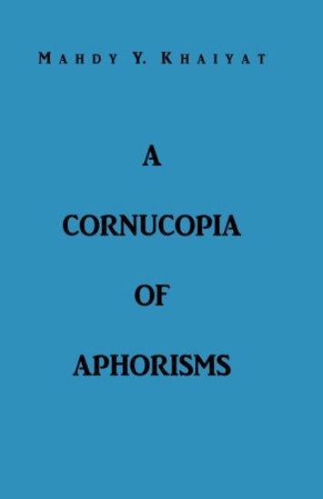 A Cornucopia of Aphorisms