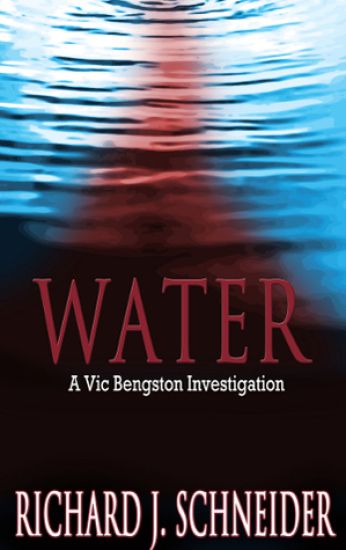 Water: A Vic Bengston Investigation