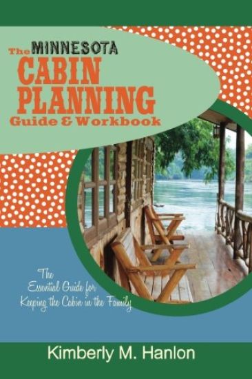 The Minnesota Cabin Planning Guide & Workbook