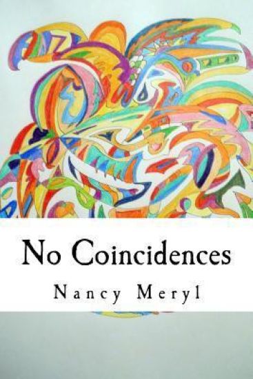 No Coincidences: "Just Because You Can't See Anything Doesn't Mean That It Doesn't Exist"