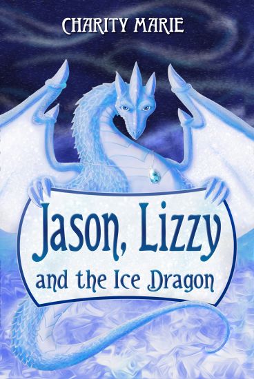 Jason, Lizzy, and the Ice Dragon
