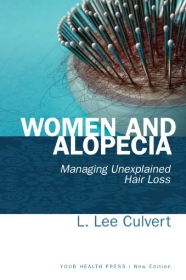 Women and Alopecia: Managing Unexplained Hair Loss