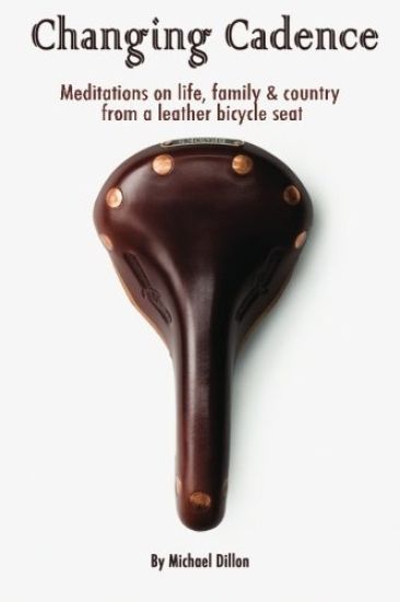 Changing Cadence: Meditations on Life, Family and Country from a Leather Bicycle Seat