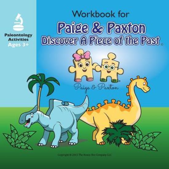 "Paige & Paxton Discover a Piece of the Past" Workbook Companion