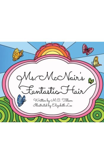 Ms. McNair's Fantastic Hair