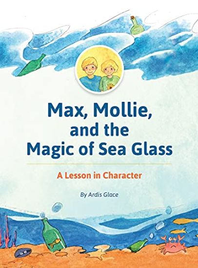 Max, Mollie, and the Magic of Sea Glass