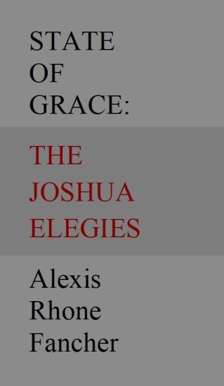 State of Grace: The Joshua Elegies