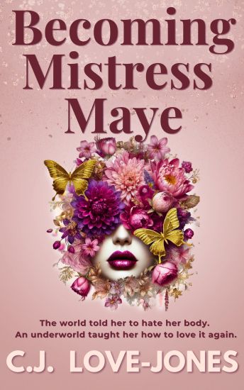 Becoming Mistress Maye