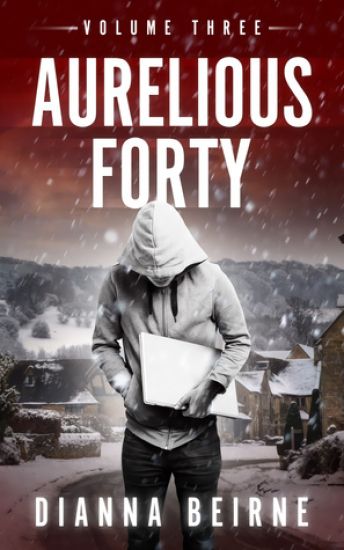 Aurelious Forty: Volume Three