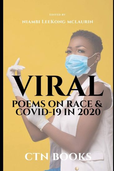 Viral: Poems on Race and COVID-19 in 2020