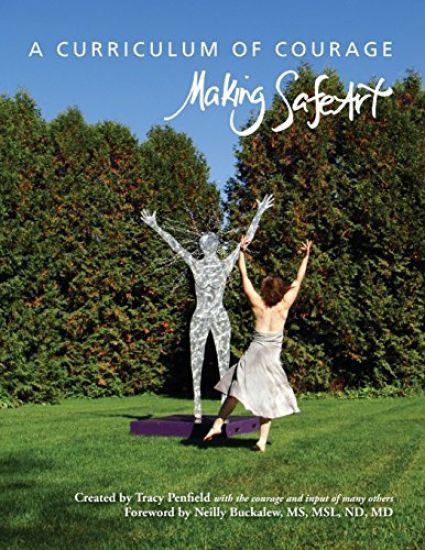 A Curriculum of Courage: Making SafeArt