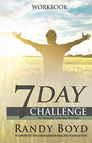 7-Day Challenge to Healing the Man Within: Workbook