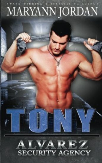 Tony: Alvarez Security Series