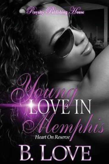 Young Love in Memphis: Heart on Reserve