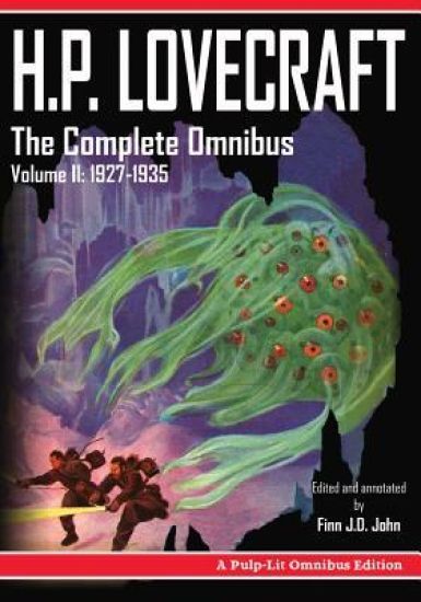 H.P. Lovecraft, The Complete Omnibus Collection, Volume II: 1927-1935