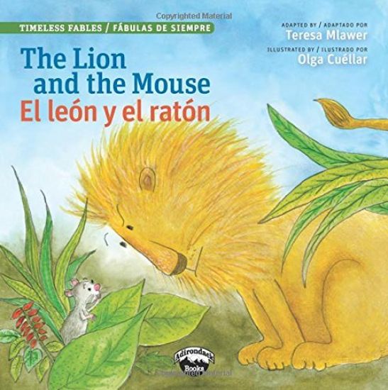 Lion and the Mouse / El Leon Y El Raton
