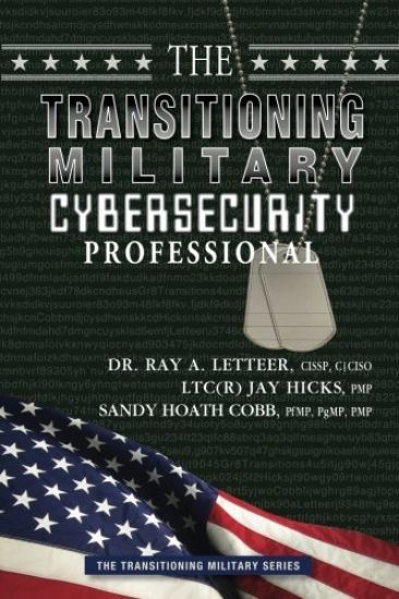 The Transitioning Military Cybersecurity Professional