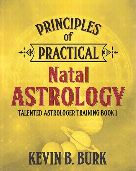 Principles of Practical Natal Astrology