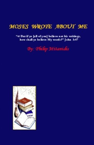 Moses Wrote About Me