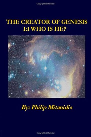 The Creator of Genesis 1: 1 Who is He?