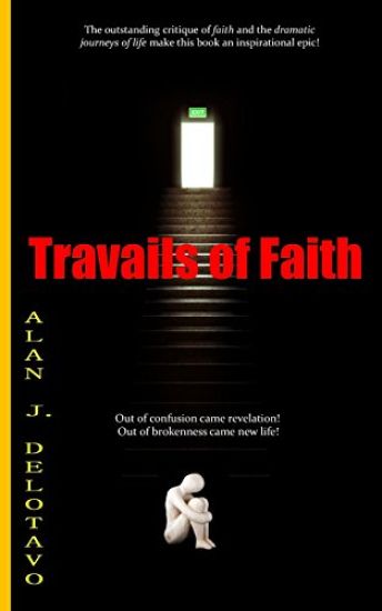 Travails of Faith
