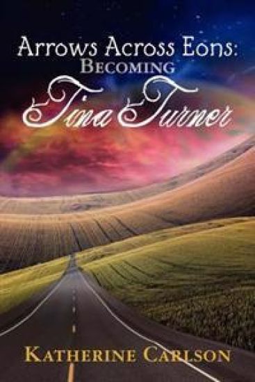 Arrows Across Eons: Becoming Tina Turner