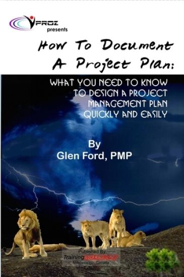 How to Document a Project Plan: What You Need to Know to Design a Project Management Plan Quickly and Easily