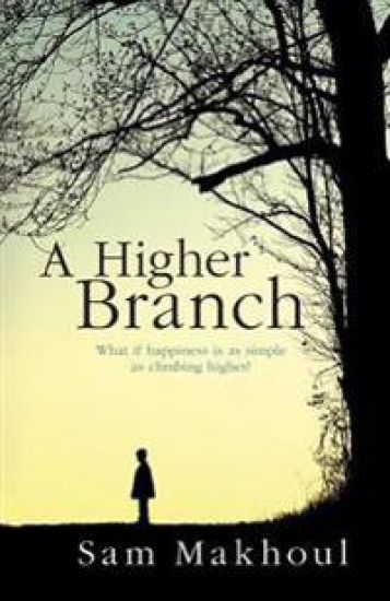 A Higher Branch: What if happiness is as simple as climbing higher?