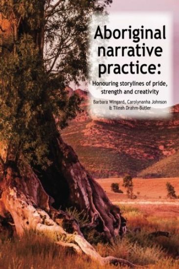 Aboriginal Narrative Practice
