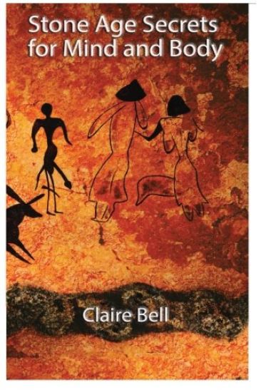 Stone Age Secrets for Mind and Body