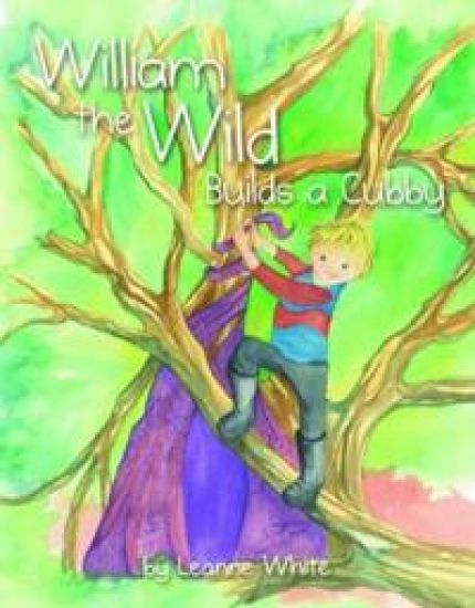 William the Wild Builds a Cubby